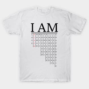 I Am | Black Woman | Beautiful | Love | Innovative | Powerful T-Shirt